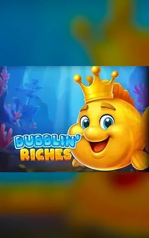 Bubblin Riches