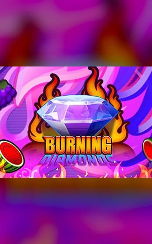 Burning Diamonds
