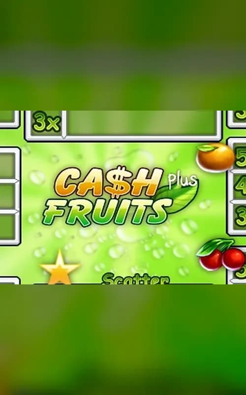 Cash Fruits