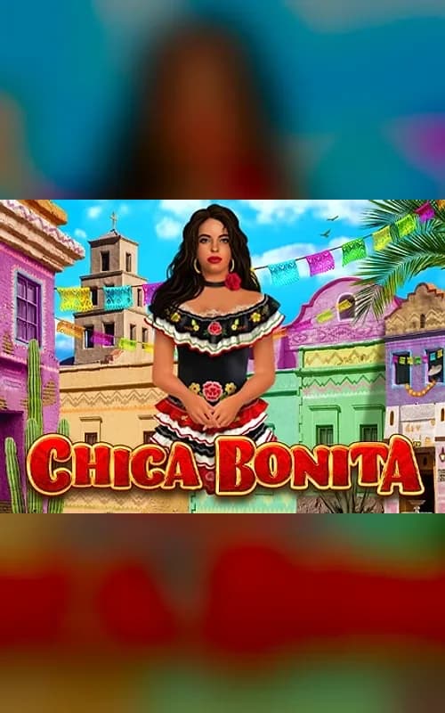 Chica Bonita