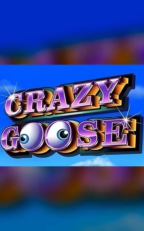 Crazy Goose