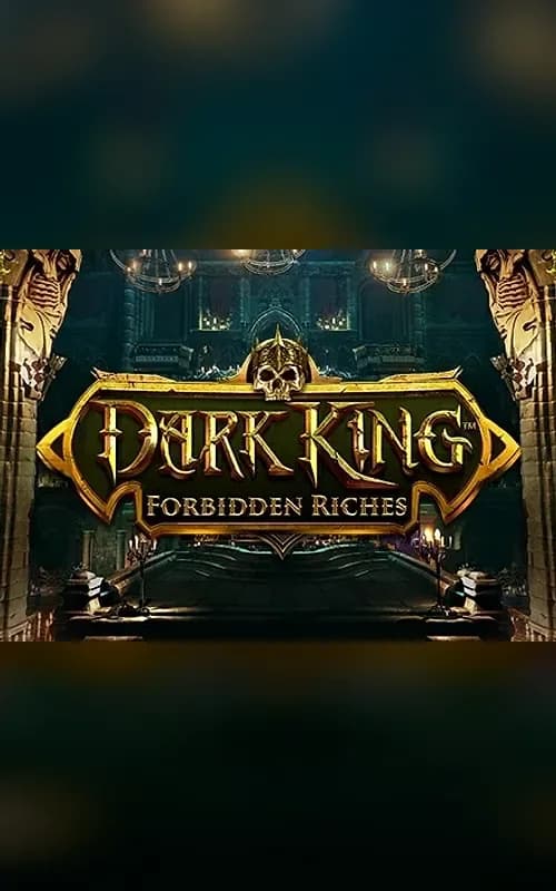 Dark King Forbidden Riches