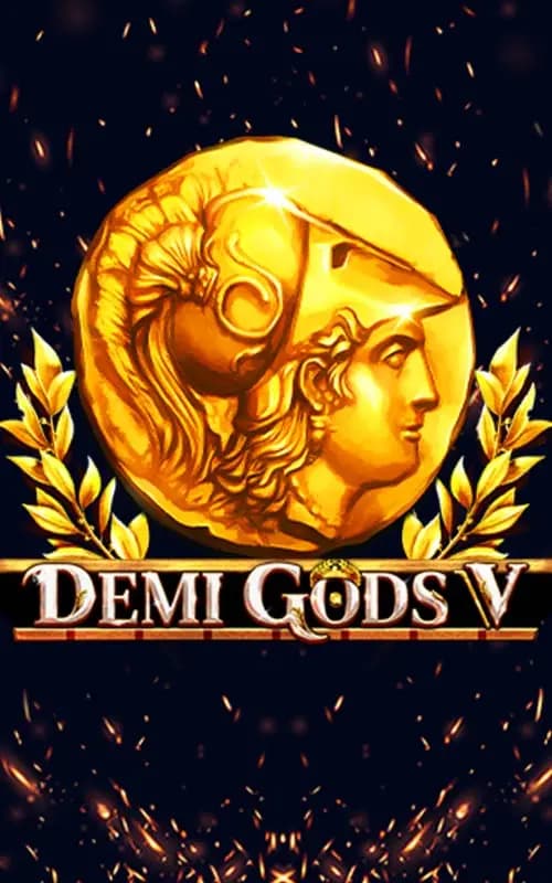 Demi Gods V