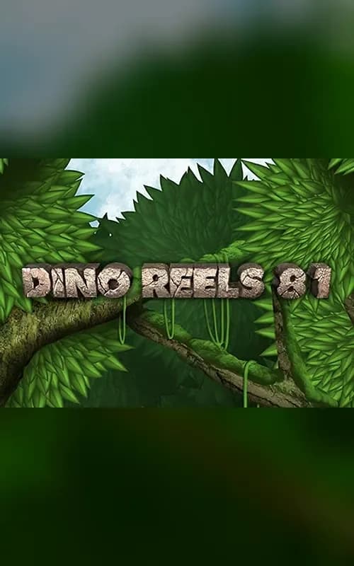 Dino Reels 81