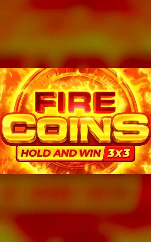 Fire Coins Hold and Win