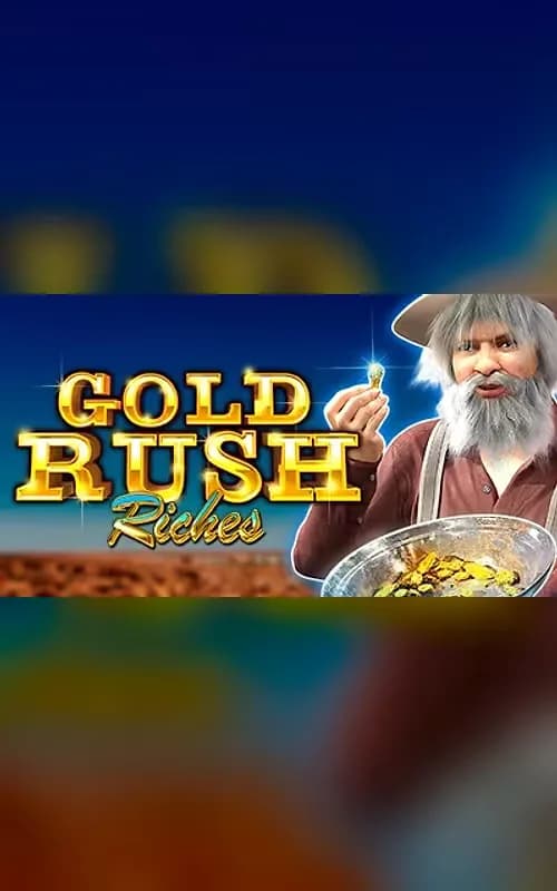 Gold Rush Riches