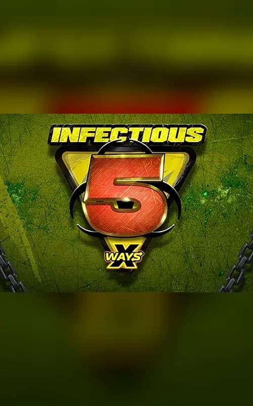 Infectious 5 Ways