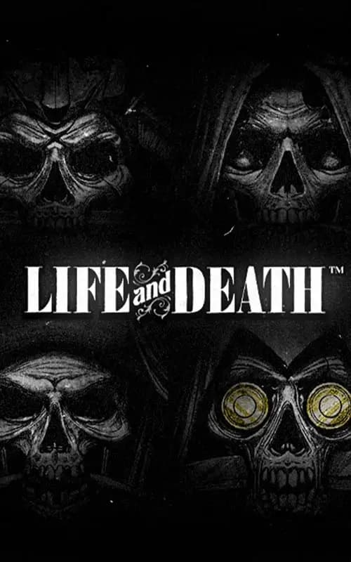 Life and Death