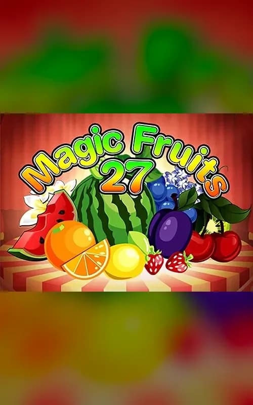 Magic Fruits 27