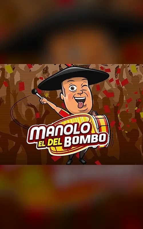 Manolo El del Bombo