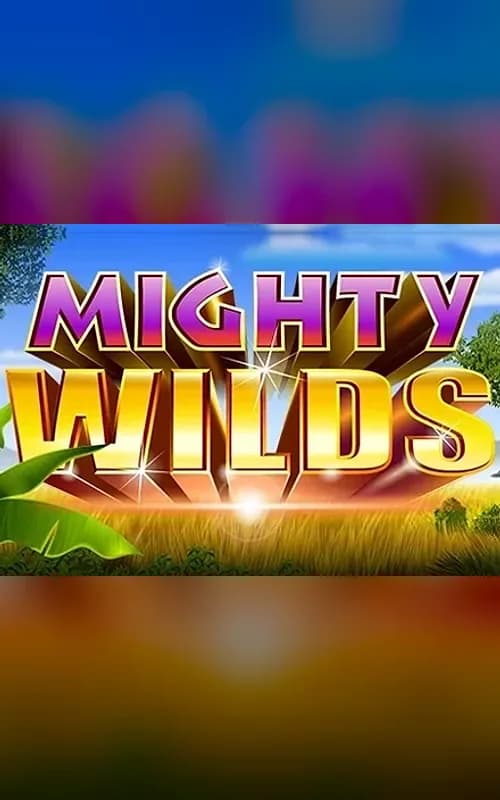 Mighty Wilds