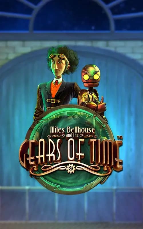 Miles Bellhouse and the Gears of Time