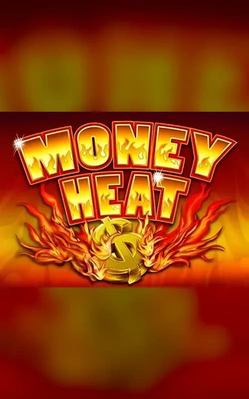 Money Heat