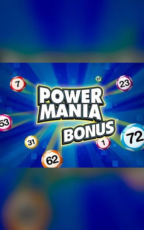 Power Mania Bonus