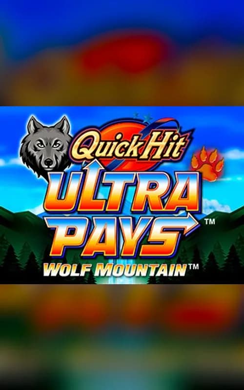 Quick Hit Ultra Pays Wolf Mountain