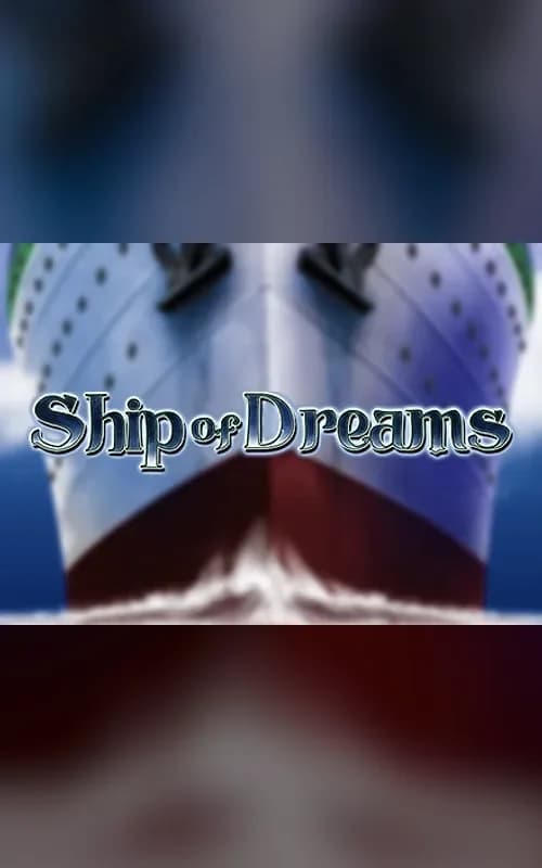 Ship of Dreams