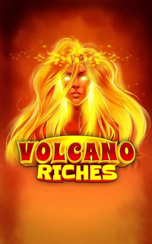 Volcano Riches