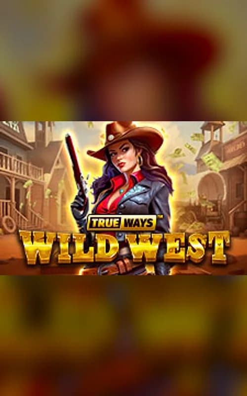 Wild West Trueways