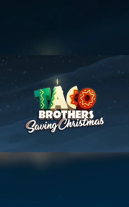 Taco Brothers Saving Christmas