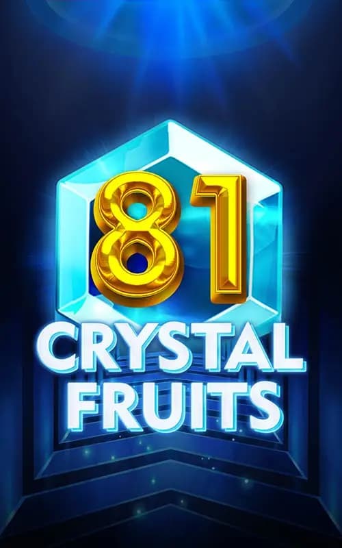 81 Crystal Fruits