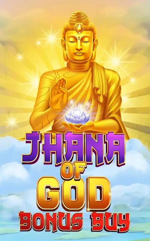 Jhana Of God Bonus Buy