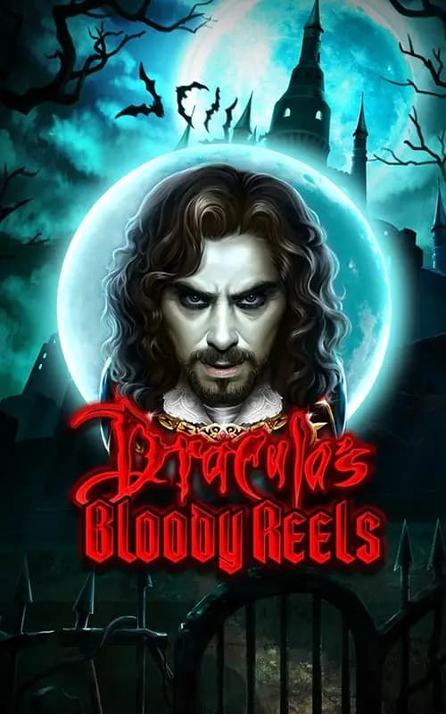Draculas Bloody Reels
