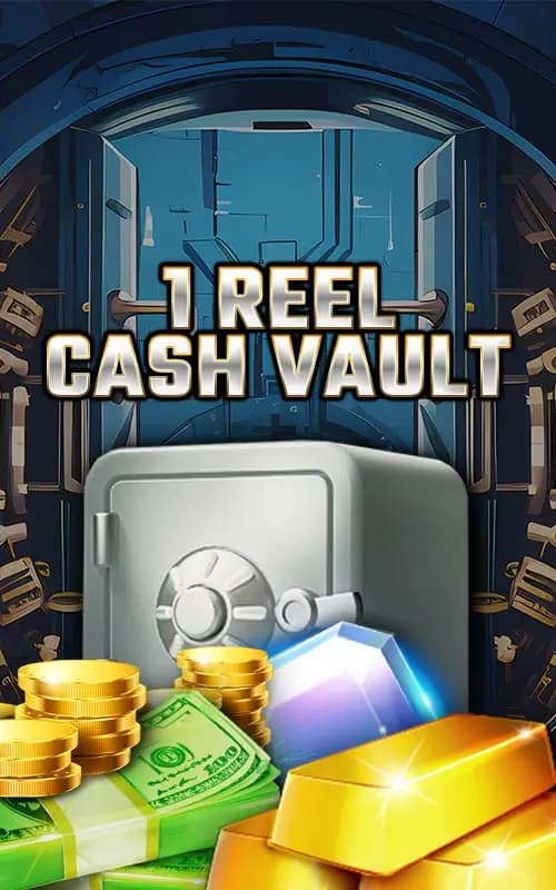 1 Reel Cash Vault