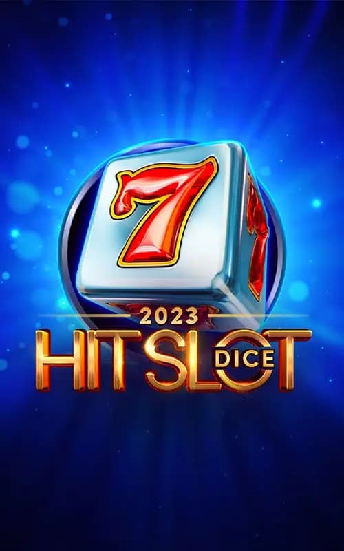 2023 Hit Slot Dice