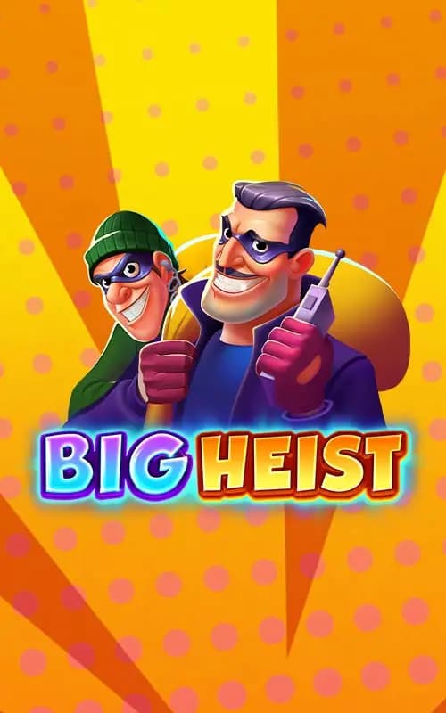 Big Heist
