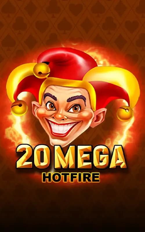 20 Mega Hotfire