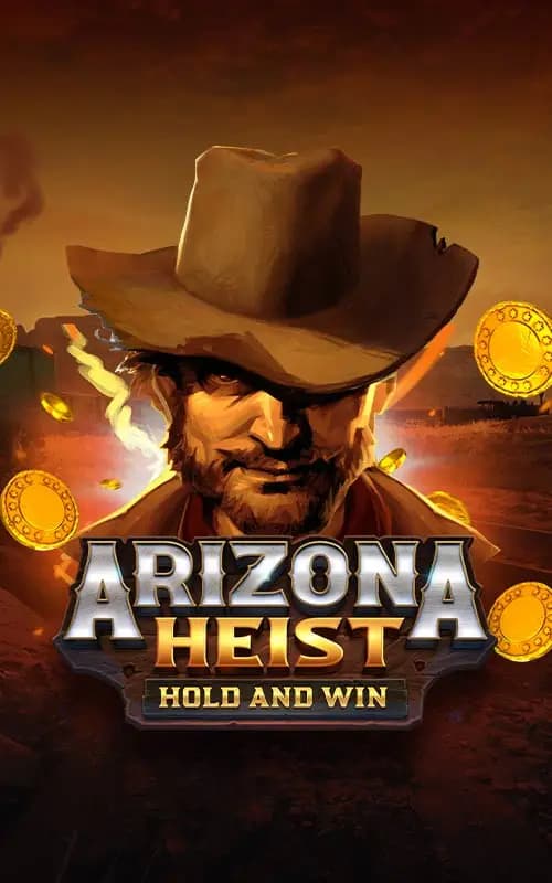 Arizona Heist Hold and Win