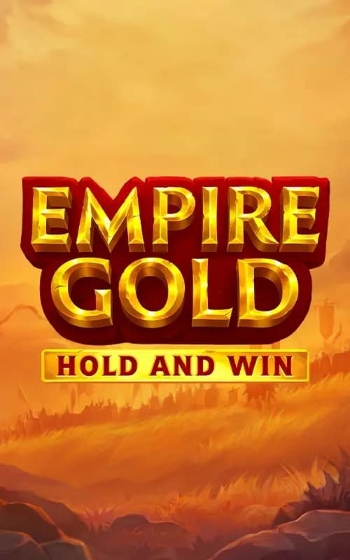 Empire Gold Hold and Win