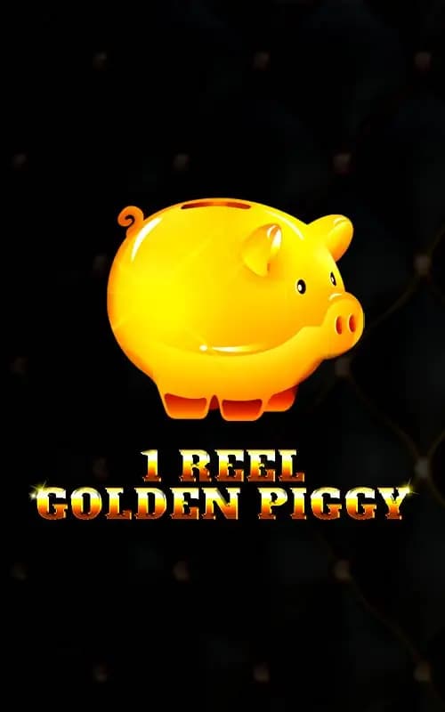 1 Reel Golden Piggy