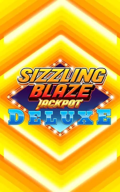 Sizzling Blaze Jackpot Deluxe