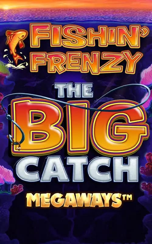 Fishin Frenzy Big Catch Megaways