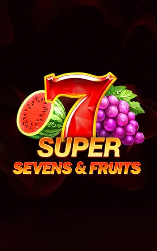 5 Super Seven And Fruits