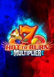 Hot To Burn Multiplier